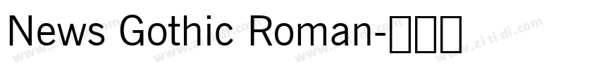 News Gothic Roman字体转换